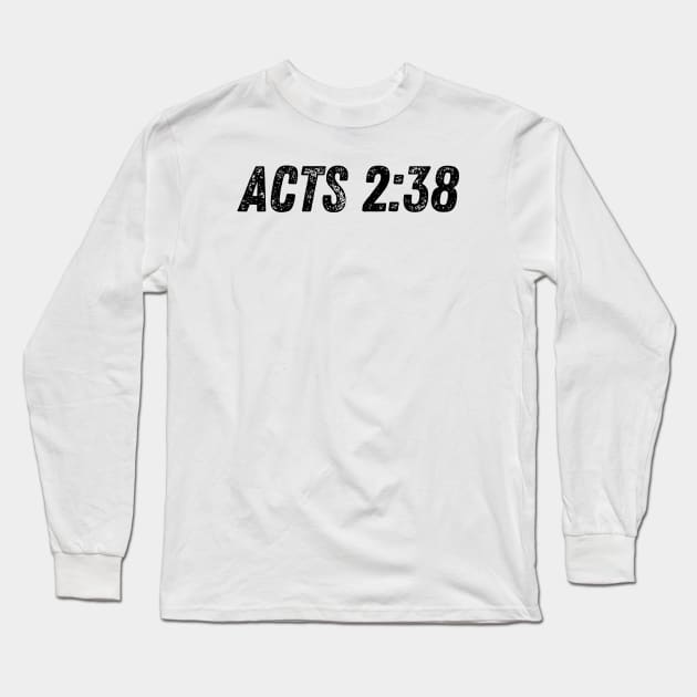 Acts 2:38 Repent and Be Baptized in the Name of Jesus Christ Bible Verse Long Sleeve T-Shirt by Art-Jiyuu